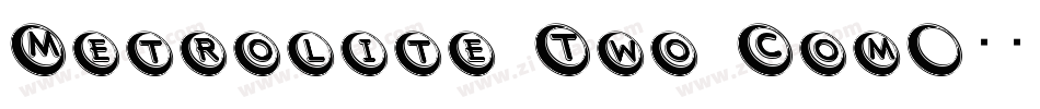 Metrolite Two Com字体转换